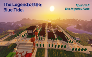 İndir The Legend of the Blue Tide: Episode 1 için Minecraft 1.12.2